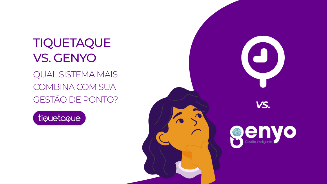TiqueTaque vs. Genyo: qual sistema mais combina com a sua gestão de ponto?
