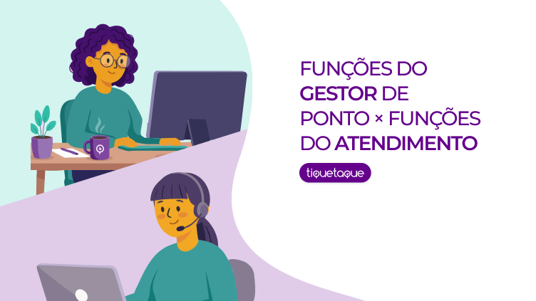 Funções do gestor de ponto × funções do atendimento
