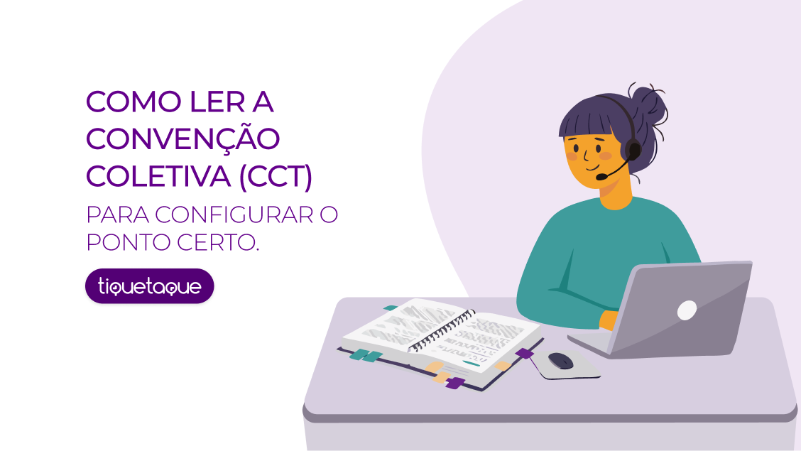 Como ler a convenção coletiva (CCT) para configurar o ponto certo